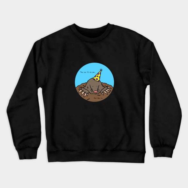 Mole Day Crewneck Sweatshirt by Otterlyalice